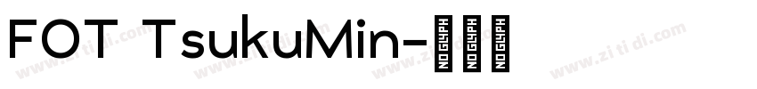 FOT TsukuMin字体转换
